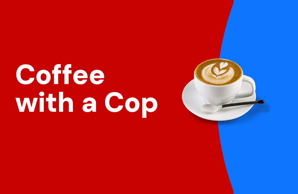 Coffee with a Cop