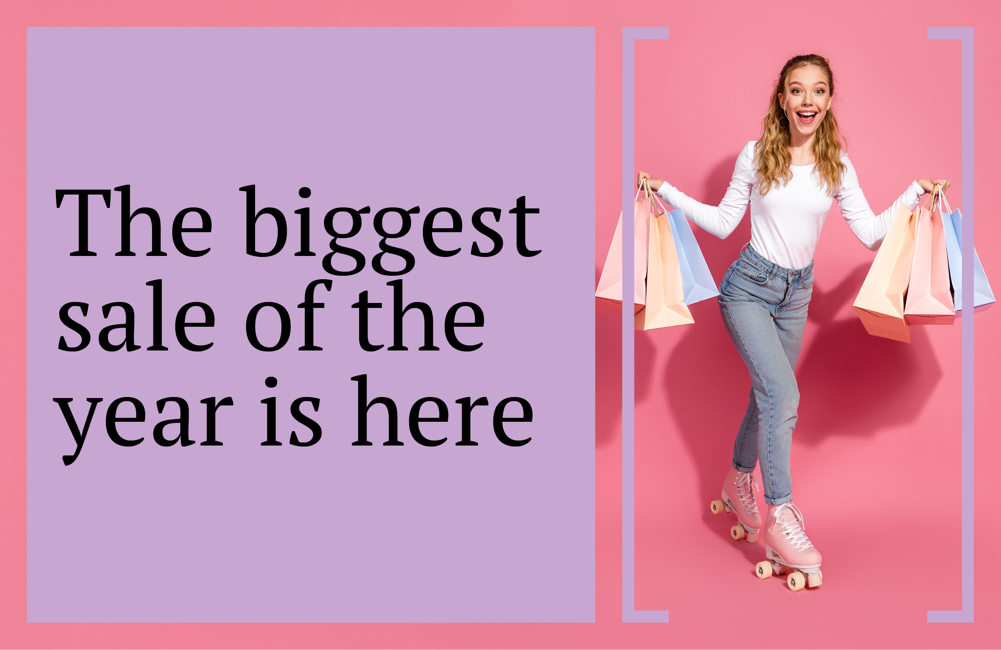 The biggest sale of the year is here