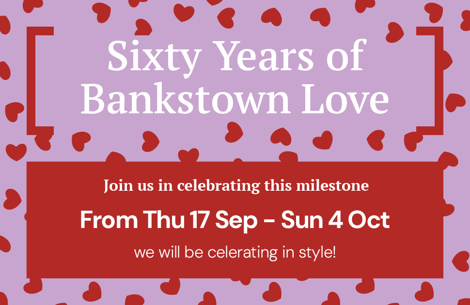 Sixty Years of Bankstown Love