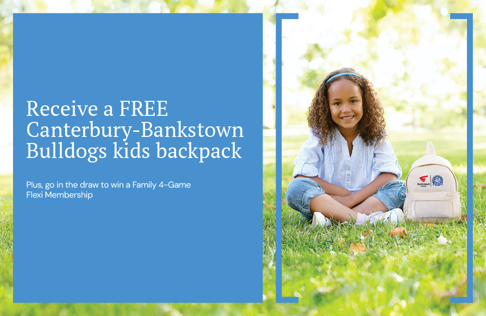 Receive a FREE Bankstown Central and Canterbury-Bankstown Bulldogs kids Backpack