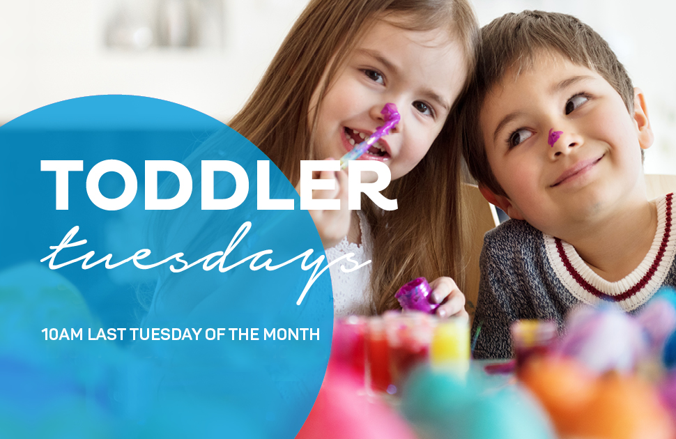Toddler Tuesdays - Postponed