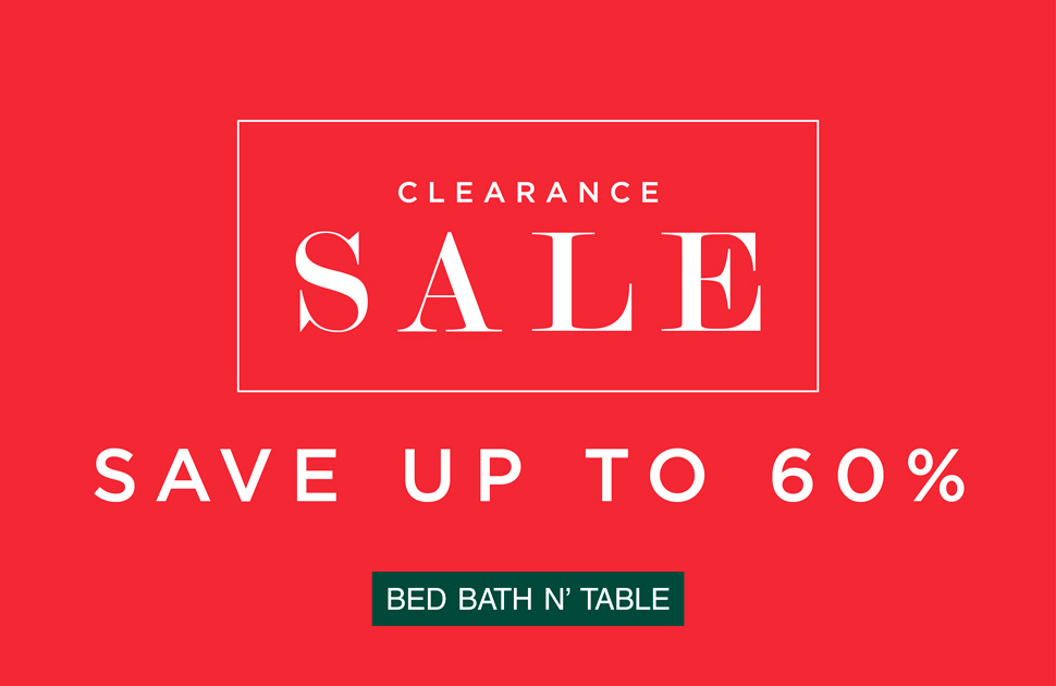 Bed Bath N' Table's Summer Clearance Sale