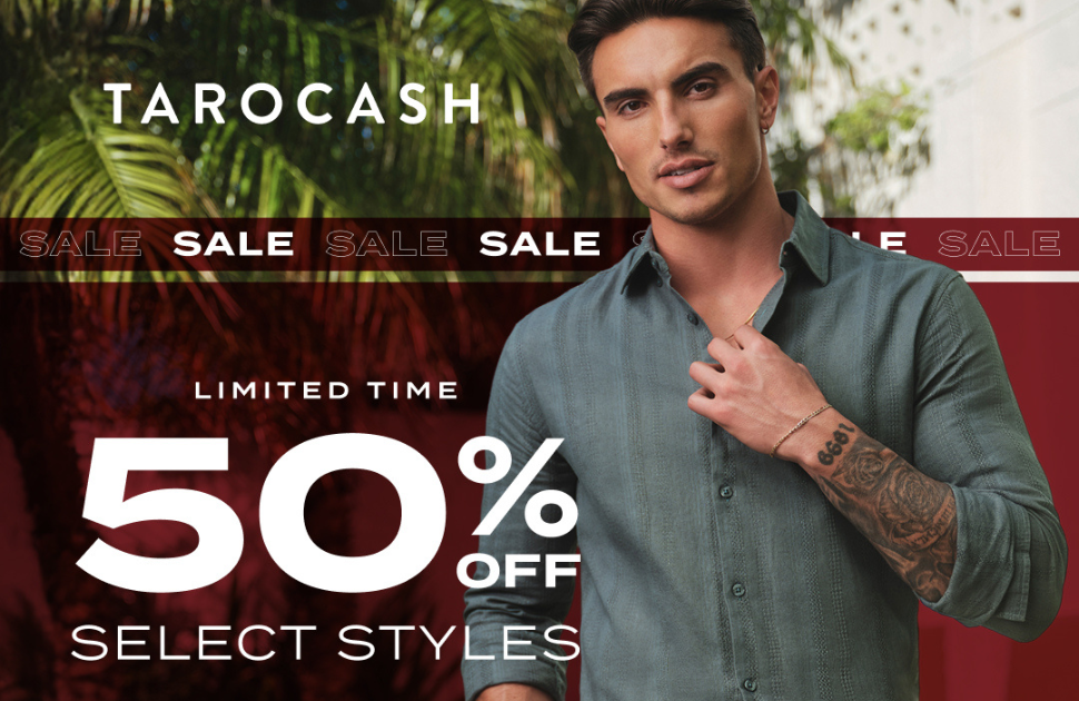 Tarocash September Sale - 50% Off Select Styles