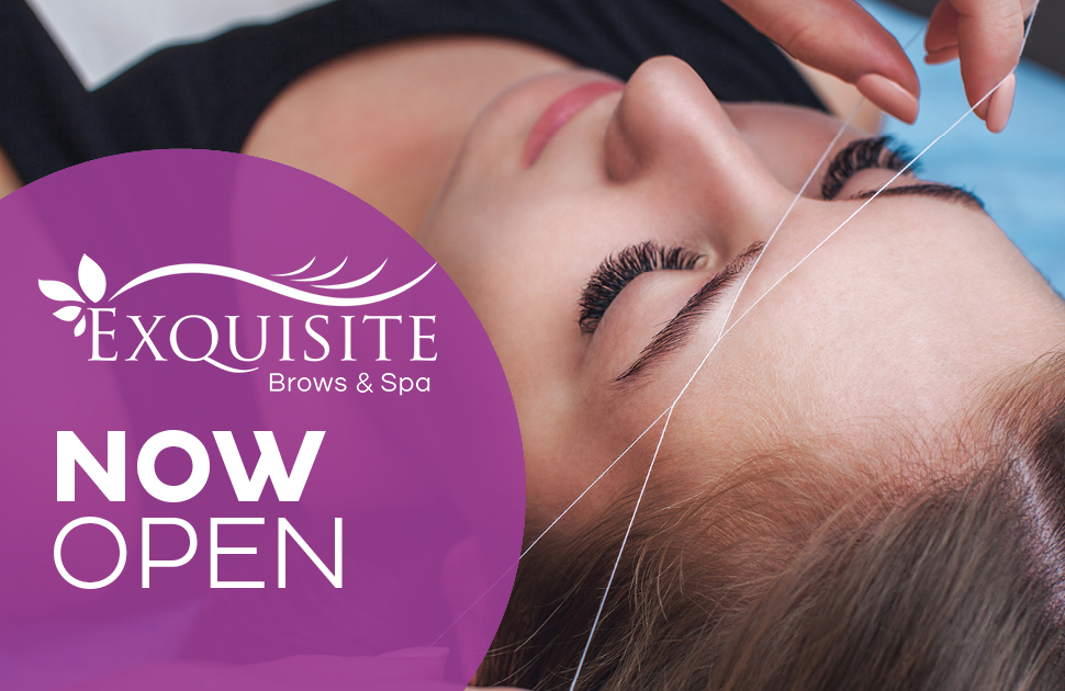 Exquisite Brows & Spa Now Open