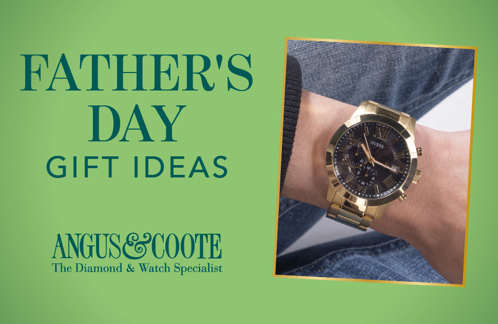 Angus & Coote Treat Dad this Father’s Day