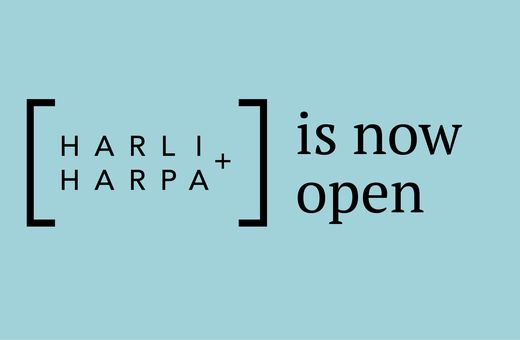 HARLI + HARPA is now open
