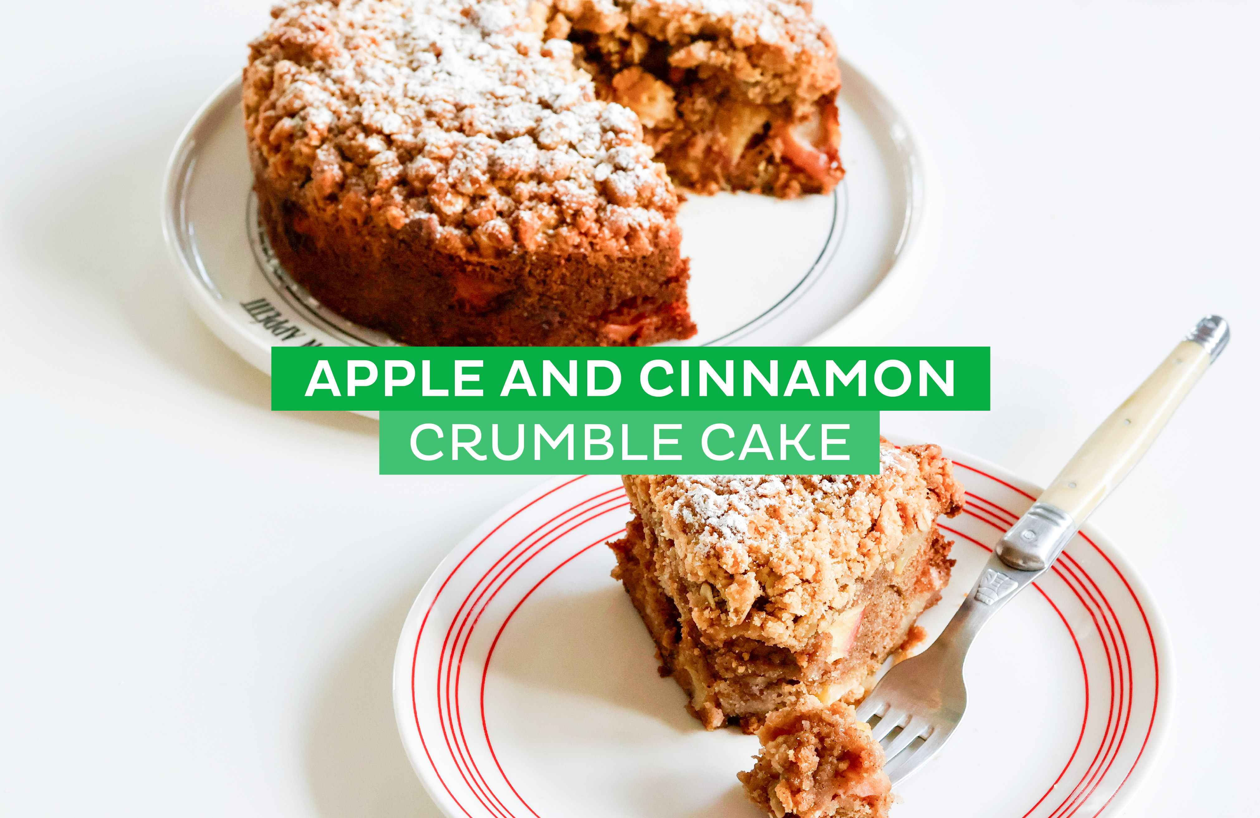 Warm up with this Apple and Cinnamon Crumble Cake recipe