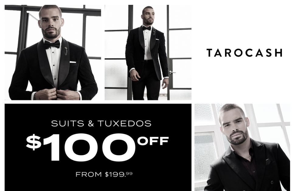Tarocash Take $100 Off Suits & Tuxedos Now from $199.99