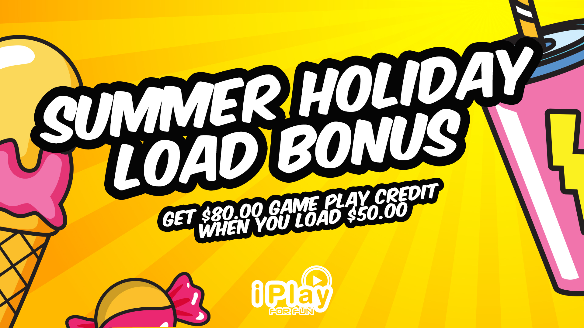 Summer Holiday Load Bonus at iPlay