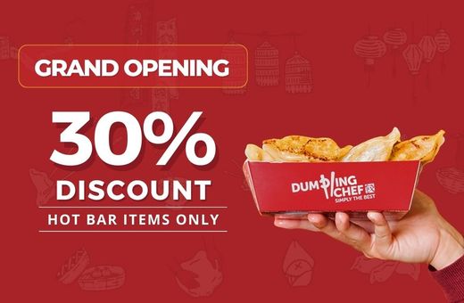 Dumpling Chef Grand Opening - 30% off Hot Bar Items