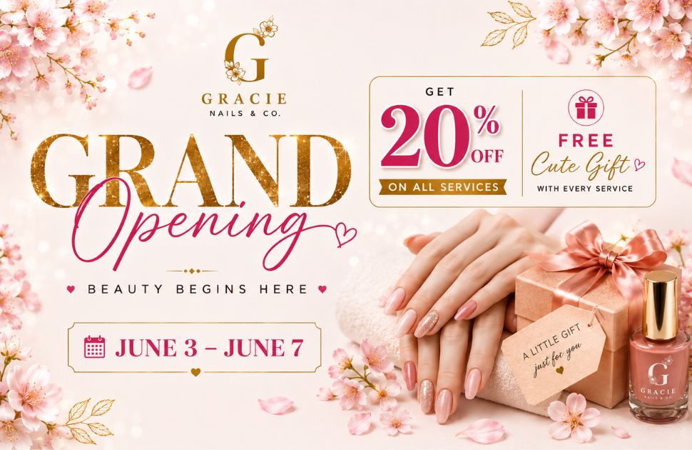 Gracie Nails & Co. Grand Opening Offer