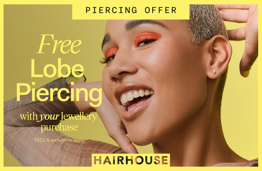 Hairhouse Free Lobe Piercing with your Jewellery purchase