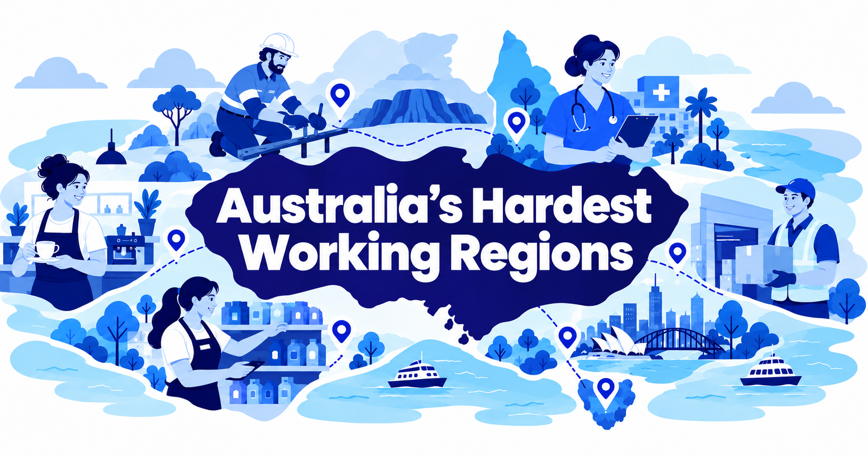 Australia’s Hardest-Working Regions