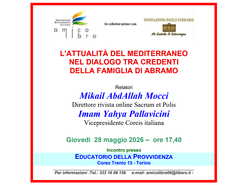 L'attualità del mediterraneo nel dialogo tra credenti della famiglia di Abramo