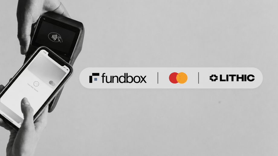 Fundbox, Lithic, and Mastercard Are Accelerating Capital Access