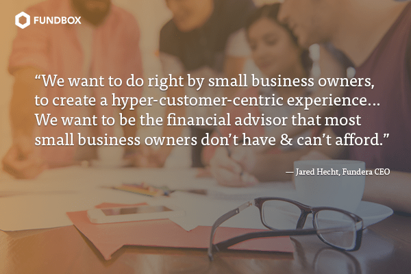 Fundera quote: a hyper-customer-centric experience