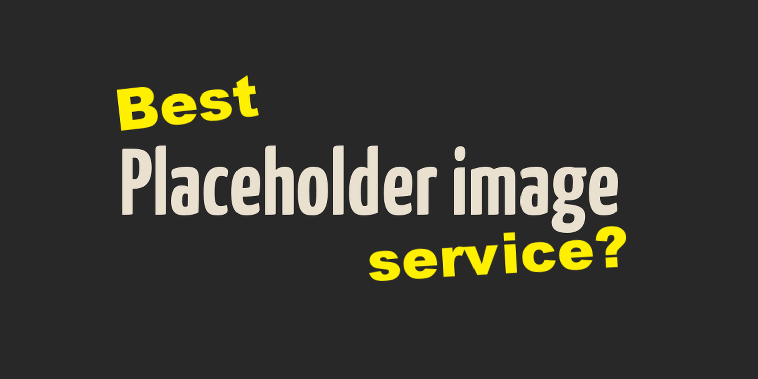 20+ of the best image placeholder services on the web 2019