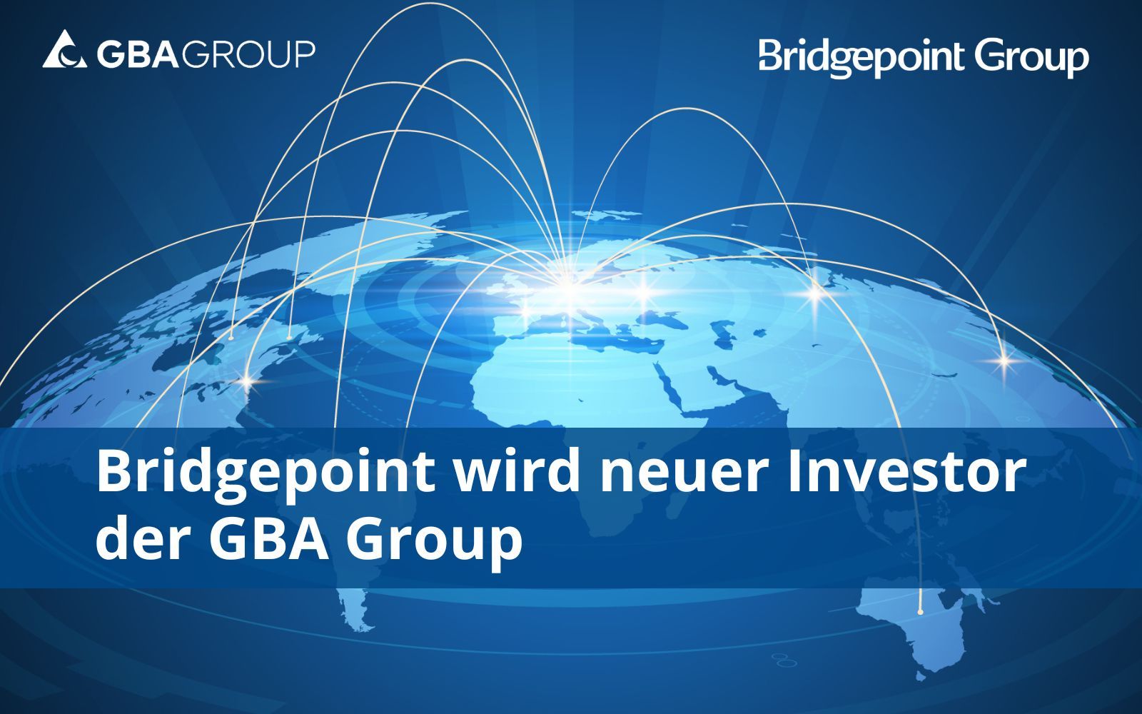 Bridgepoint wird neuer Investor der GBA Group