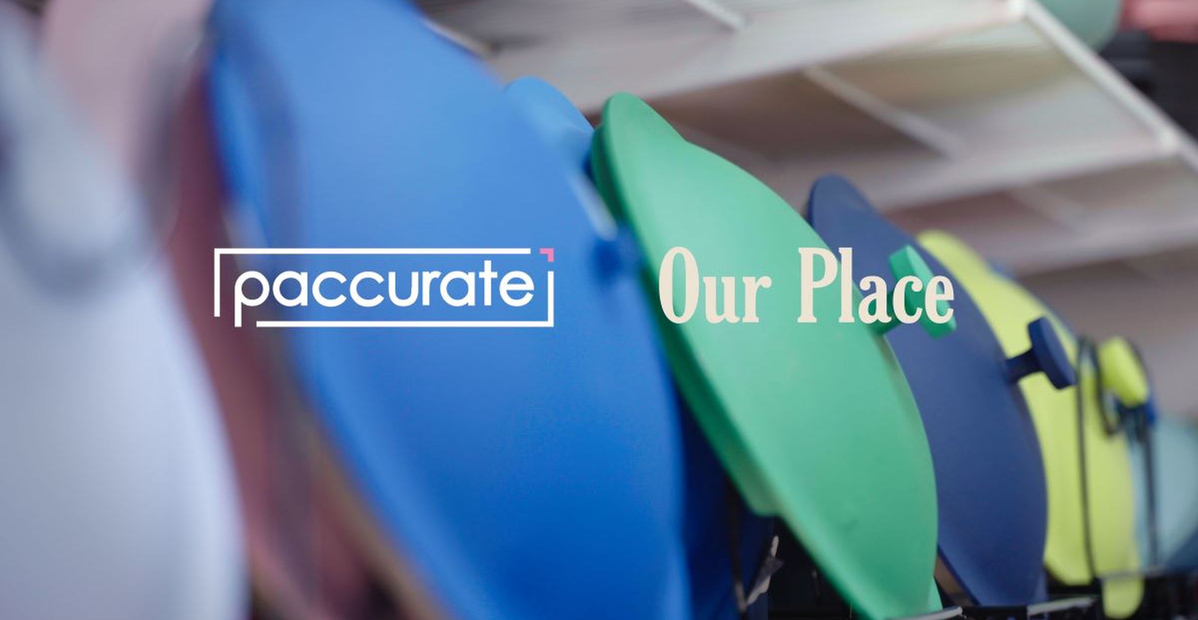 Paccurate_OurPlace