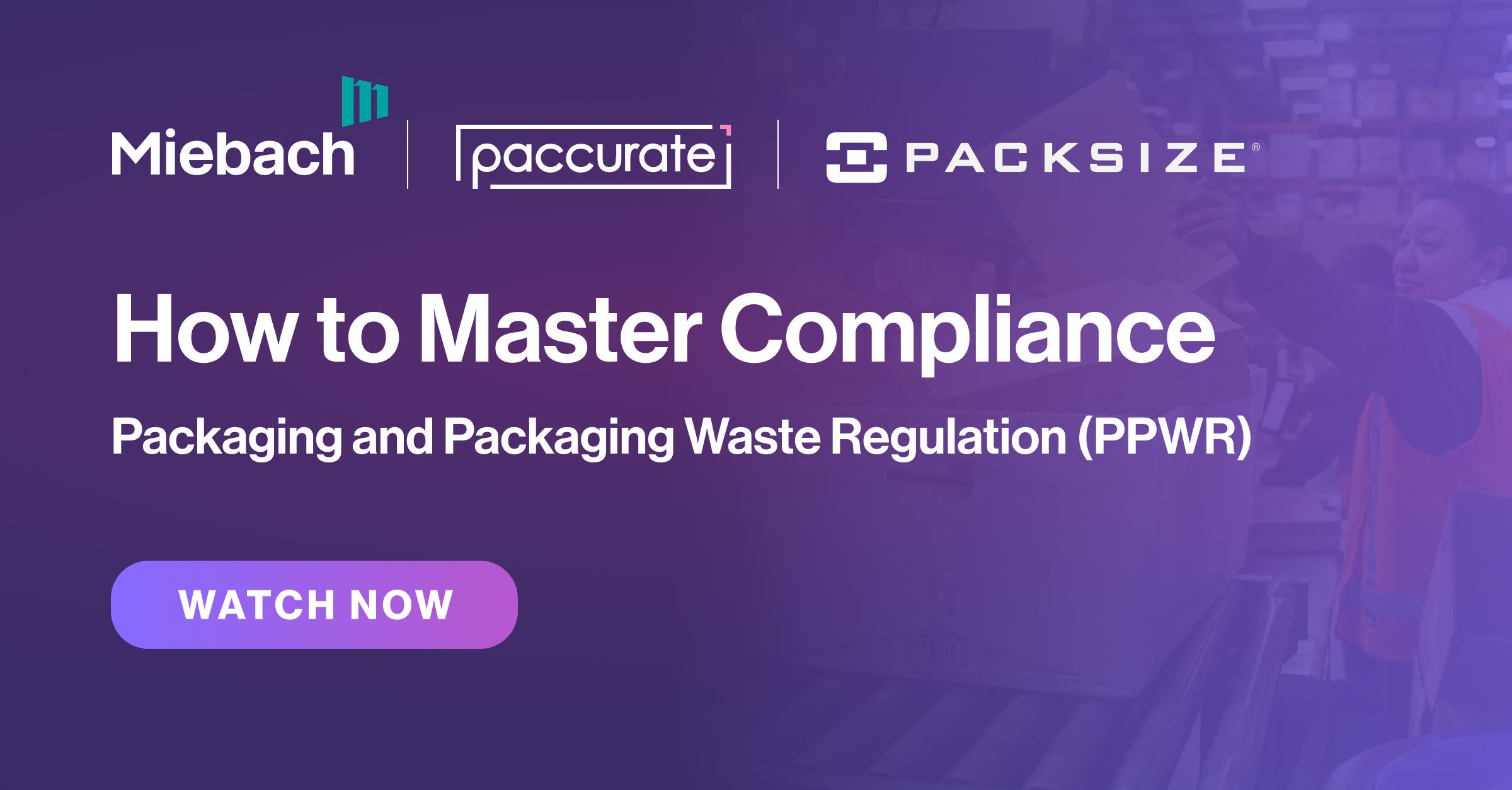 Packaging and Packaging Waste Regulation - How to Master Compliance