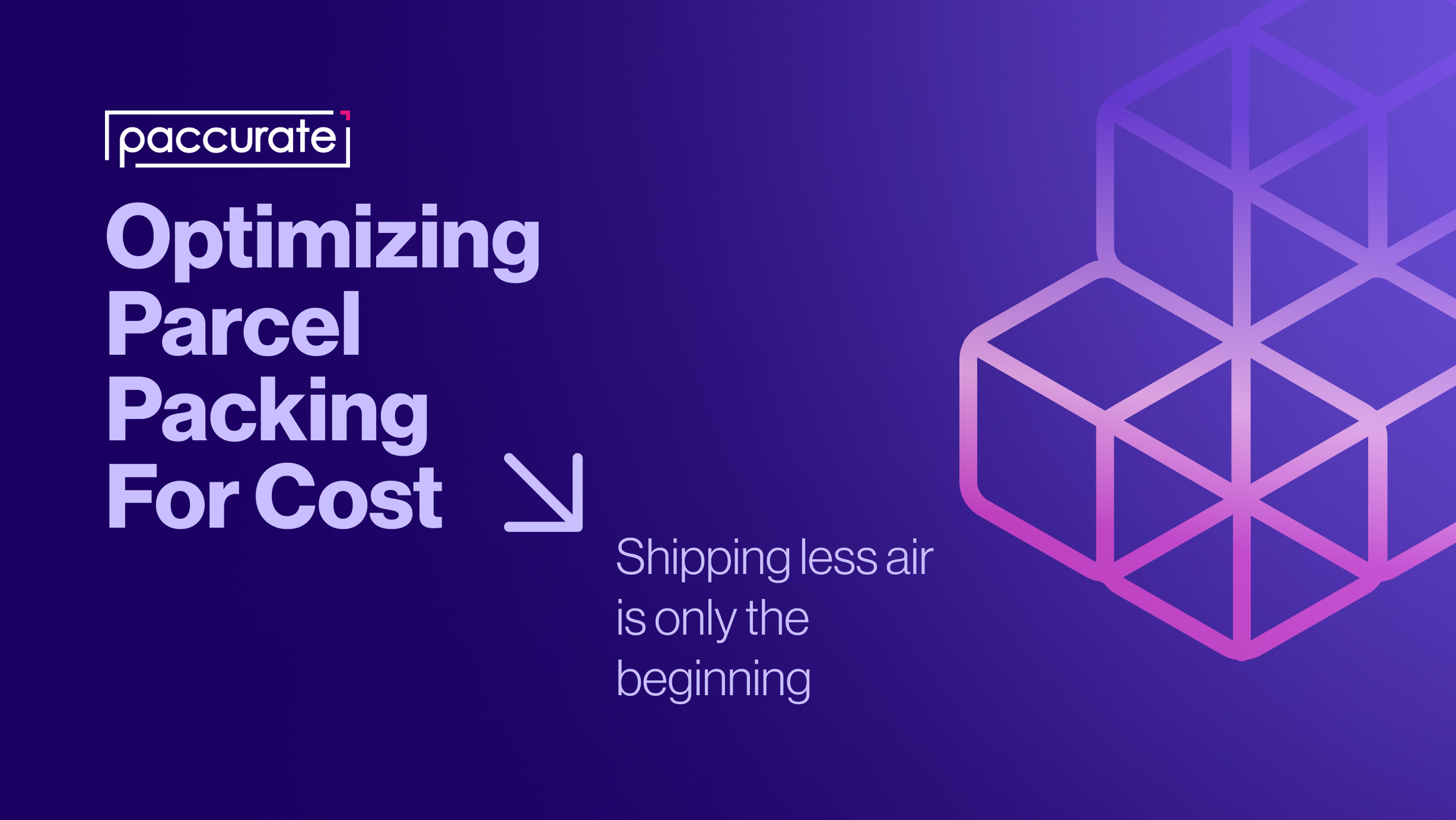 Optimizing Parcel Packing for Cost_2024
