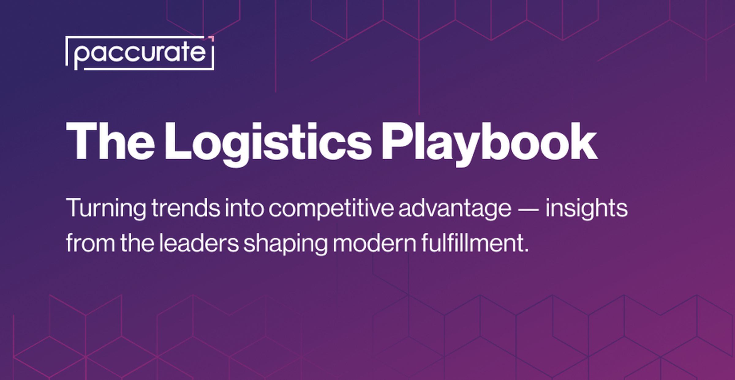 The Logistics Playbook Paccurate Packing Control System