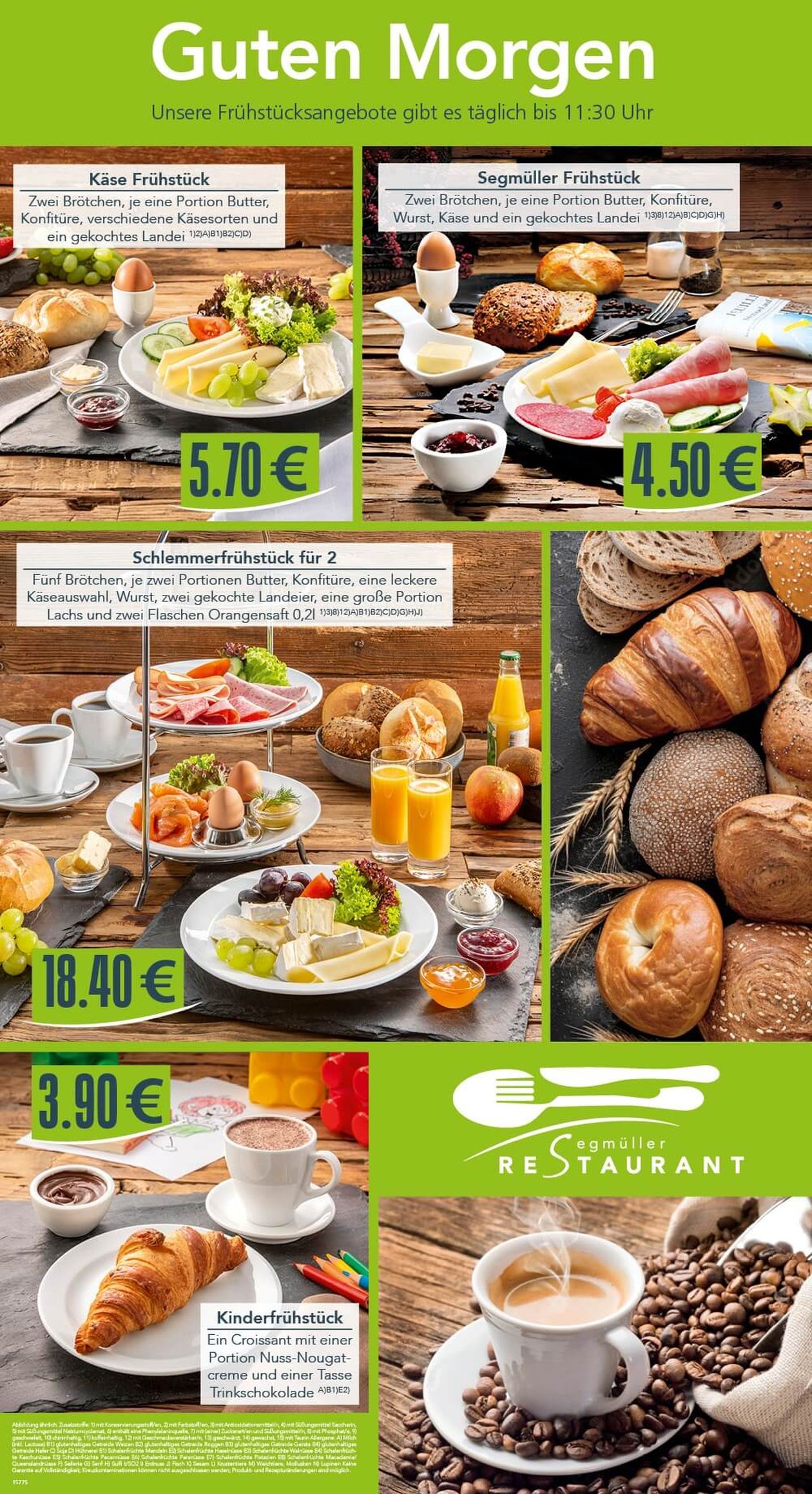 Werbung für aktuelle Frühstücksangebote in verschiedenen Zusammenstellungen, vom Käse Frühstück über das SEGMÜLLER Frühstück bis hin zum Schlemmerfrühstück oder das Kinderfrühstück, jeweils mit entsprechenden Preisen. Das Logo des Segmüller Restaurants ist unten rechts abgebildet.