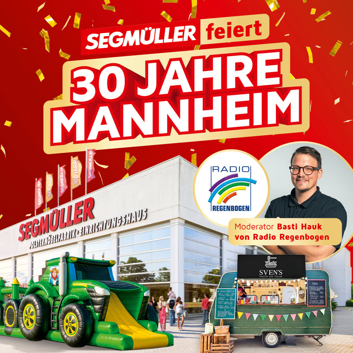 Feierplakat zum 30-jährigen Jubiläum von Segmüller in Mannheim, mit einem Laden, einer Traktorrutsche, einem Imbisswagen und einem Radiomoderator von Radio Regenbogen.