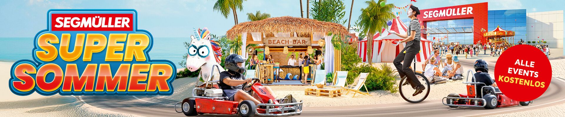 Super Sommer 2025 Segmüller-Sommer-Event mit Go-Karts, Einradfahrern, Zirkuszelt, Tiki-Bar und Palmen. Text: „Segmüller Super Sommer, Alle Events Kostenlos.“