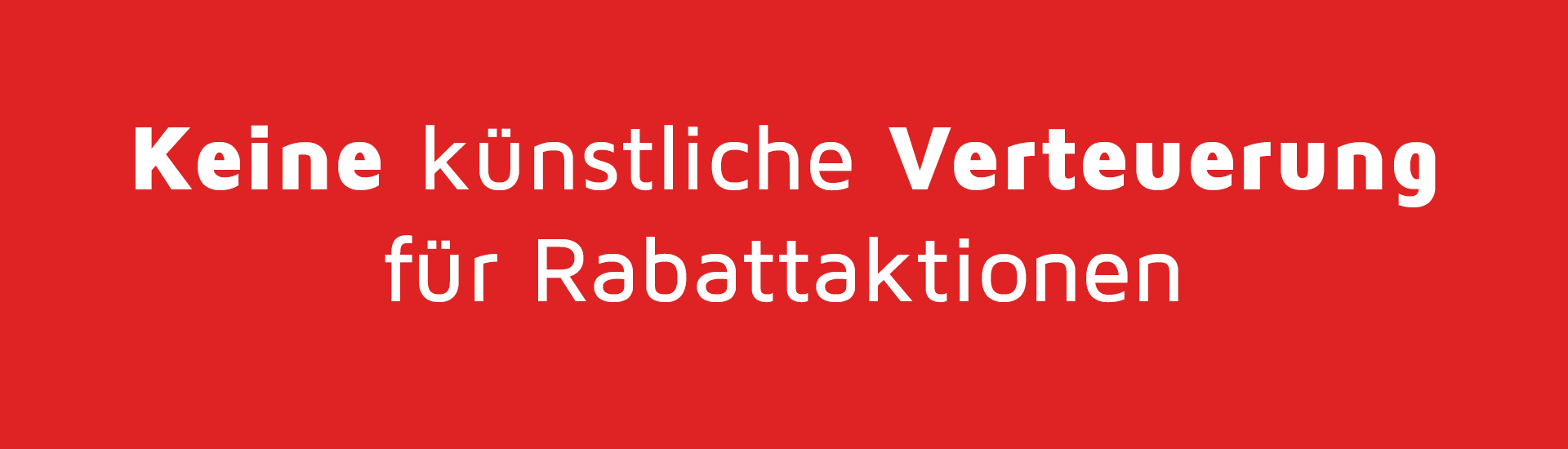 Keine künstliche Verteuerung für Rabattaktionen