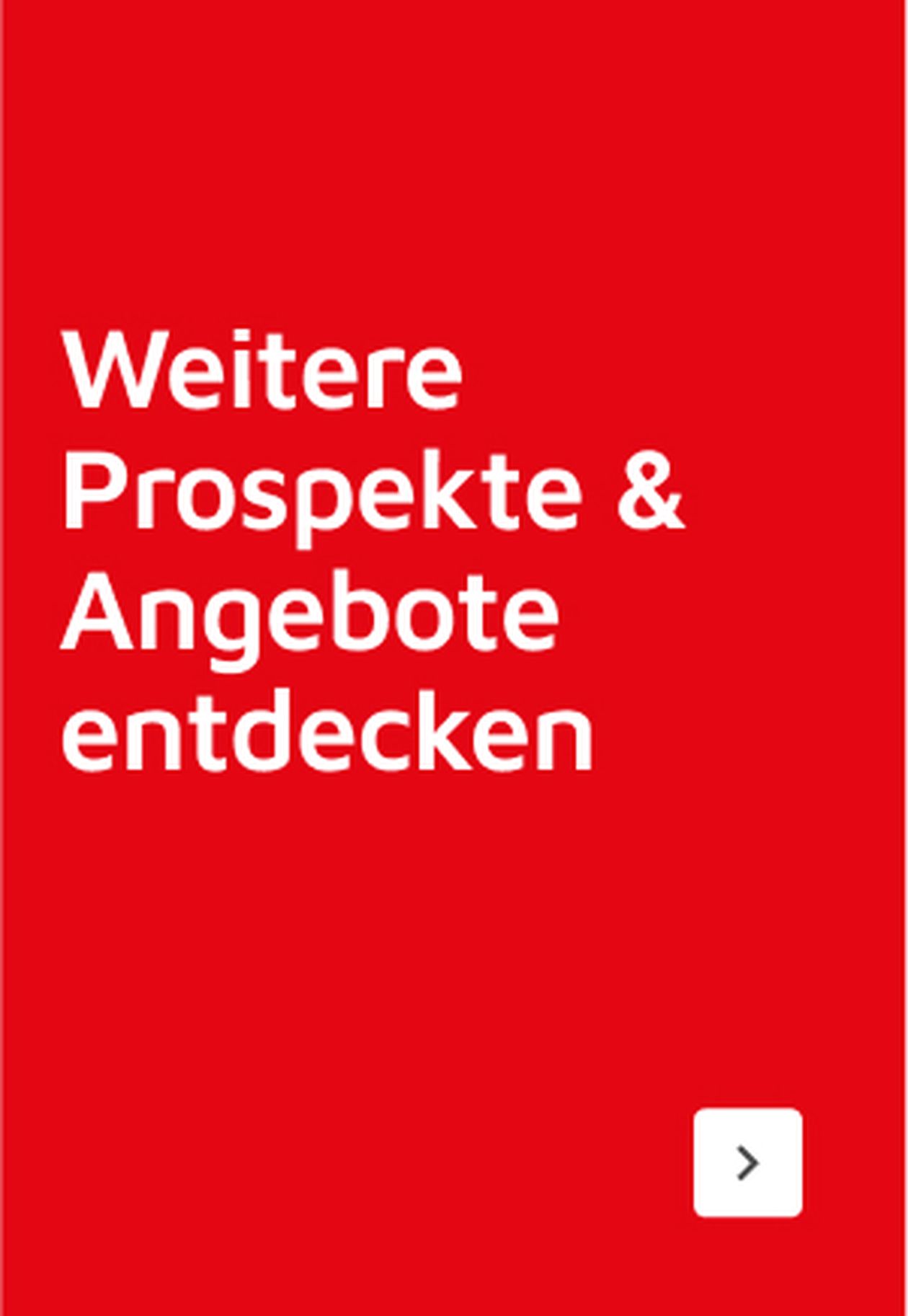 Teasergrafik mit weißer Schrift "Weitere Prospekte & Angebote entdecken" auf rotem Hintergrund