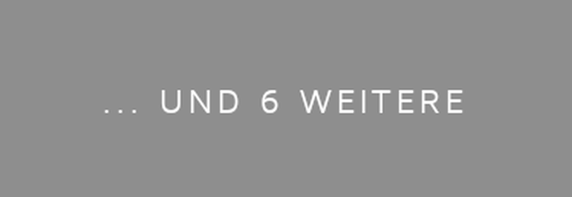 ...und 6 weitere