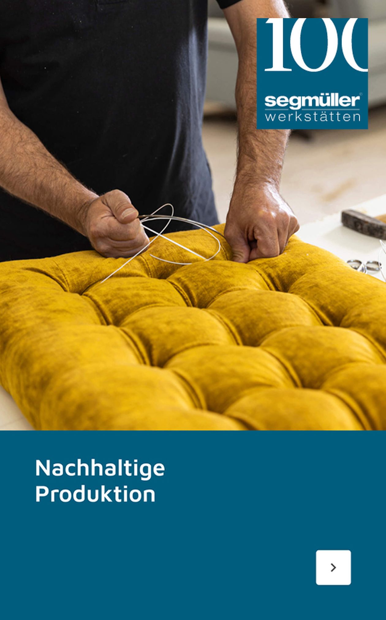 SEGMÜLLER WERKSTÄTTEN Nachhaltige Produktion