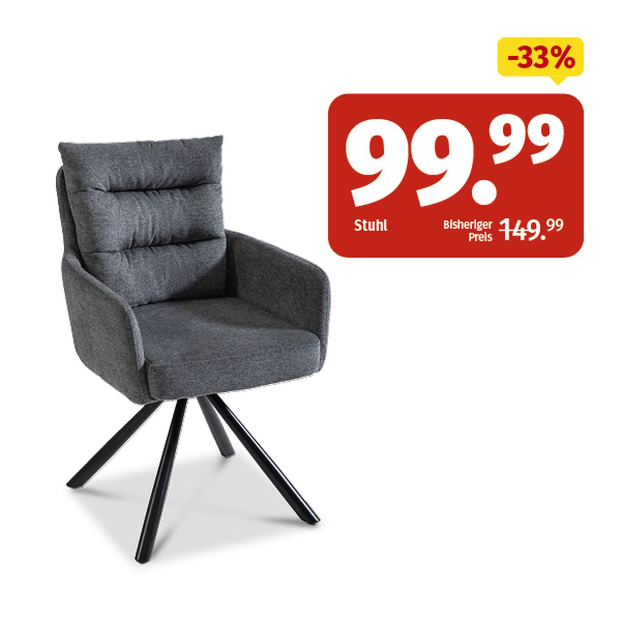Dunkelgrauer Polsterstuhl mit gepolsterter Rückenlehne und schwarzen Metallbeinen. Rotes Schild weist auf 33 % Rabatt hin, jetzt zum Preis von 99,99 Euro.