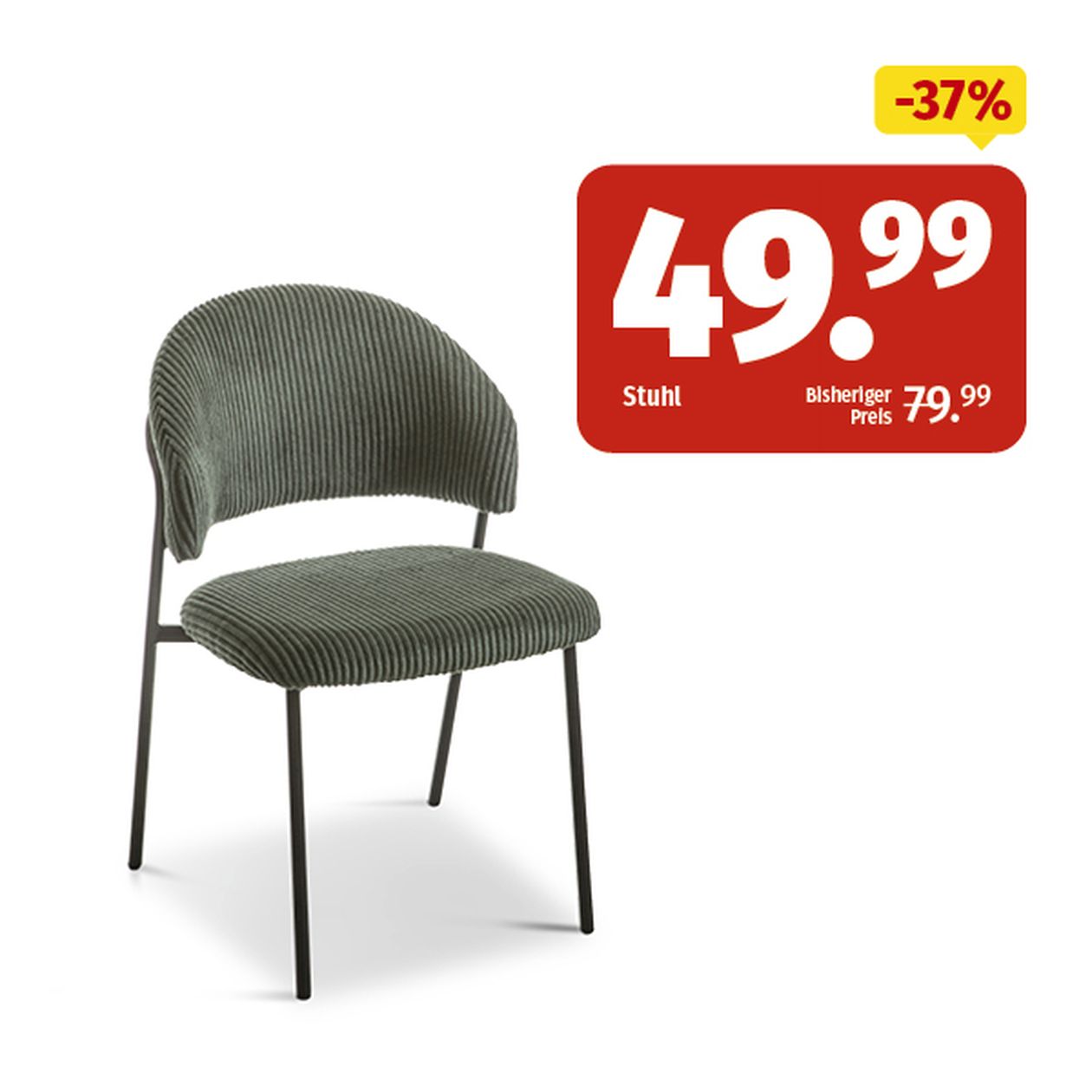 Grüner Polsterstuhl mit Metallbeinen im Angebot für 49,99, reduziert von 79,99, mit einem Rabatt von 37%.