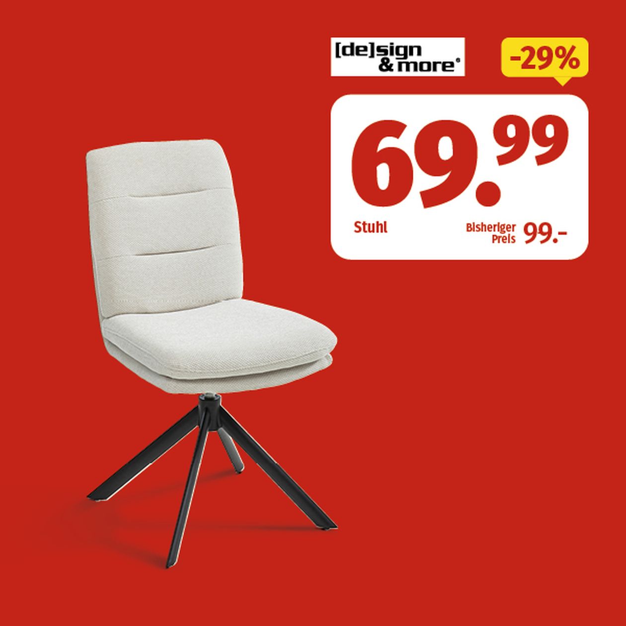 Beigefarbener Drehstuhl mit schwarzen Beinen auf rotem Hintergrund. Logo „Design & More“, Preis 69,99, reduziert um 29 % gegenüber dem vorherigen Preis von 99,00.