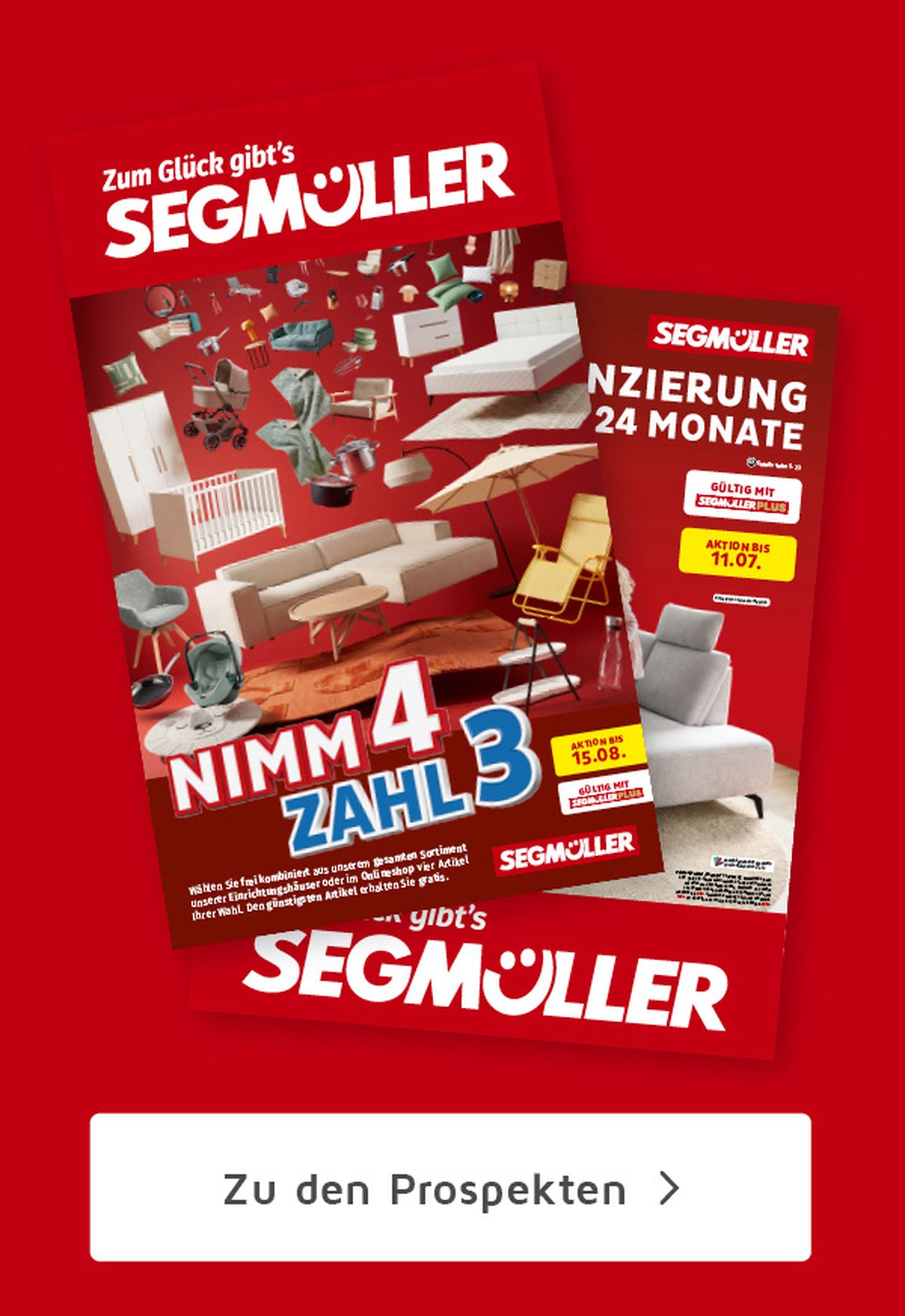 Werbung von Segmüller mit Möbeln auf rotem Hintergrund und "Nimm 4, Zahl 3"-Angebot. Text zu Finanzierung und Aktionsfristen.