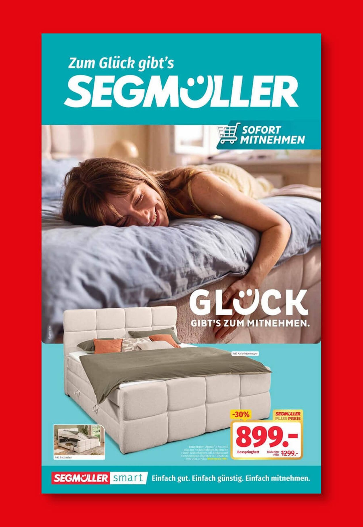 Werbung von Segmüller zeigt eine Frau, die glücklich auf einem Bett liegt. Angebot für ein Boxspringbett mit Rabatt. Slogan: "Zum Glück gibt's Segmüller".