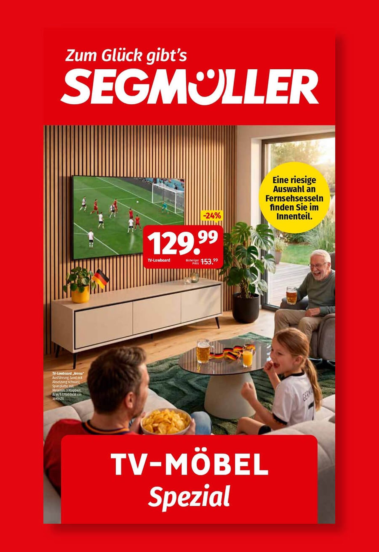 Prospekt für TV-Möbel von Segmüller mit Preisangebot. Menschen schauen Fußball im Wohnzimmer, im Vordergrund ein TV-Lowboard für 129,99 Euro.