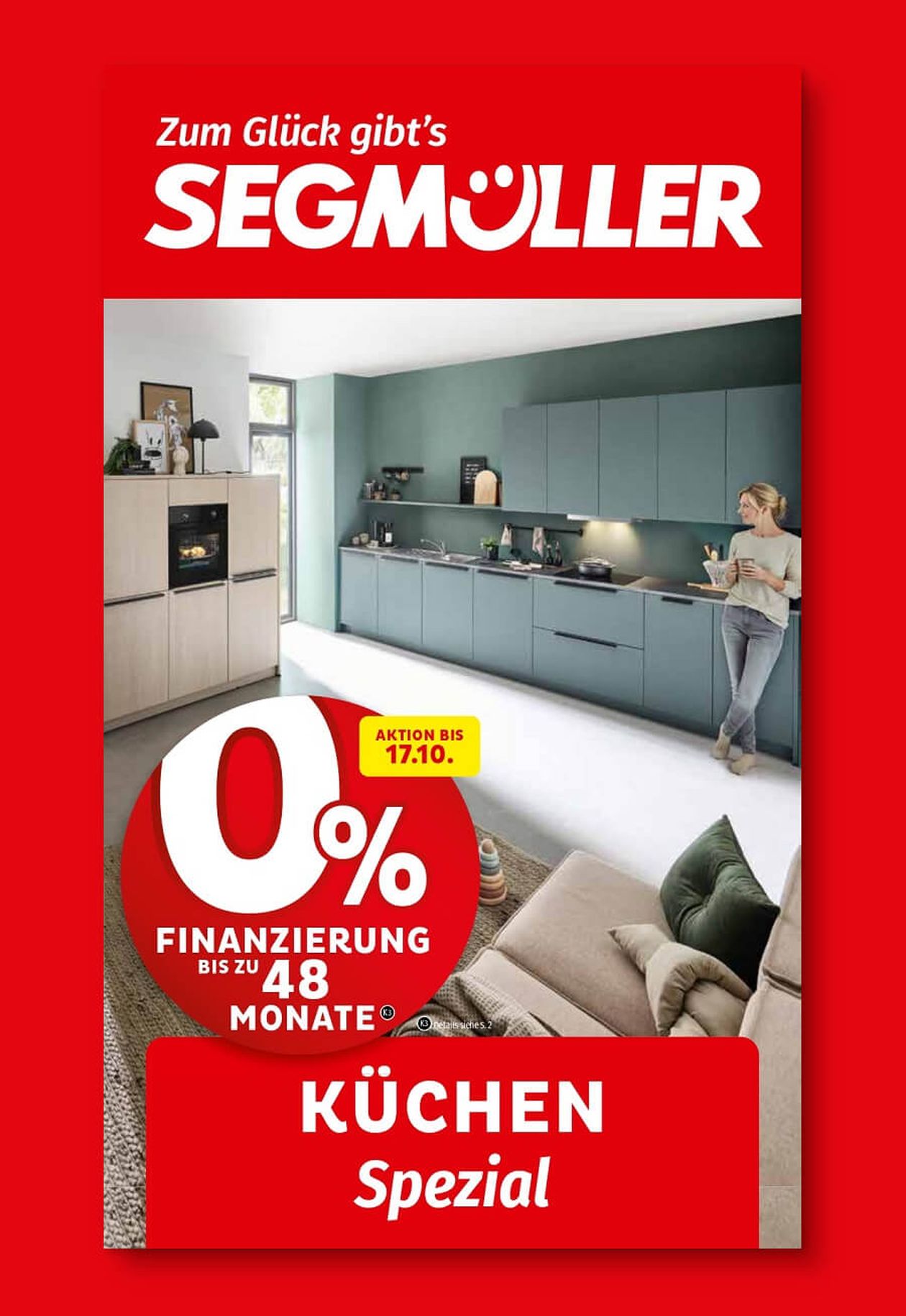 Werbung für SEGÜLLER Küchen mit 0% Finanzierung bis zu 48 Monate, Aktion bis 17.10. Elegante Küche mit Frau.