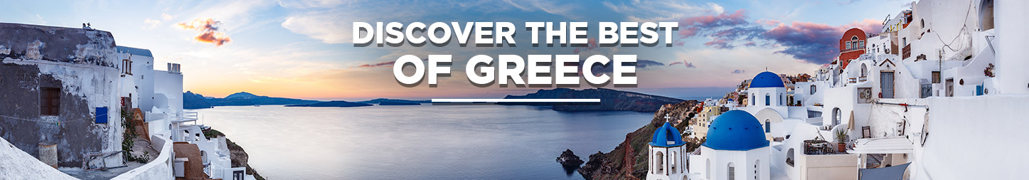 Discover the best of Greece