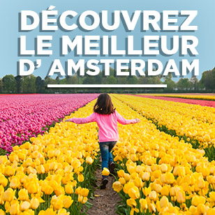 Les meilleures activités à faire à Amsterdam