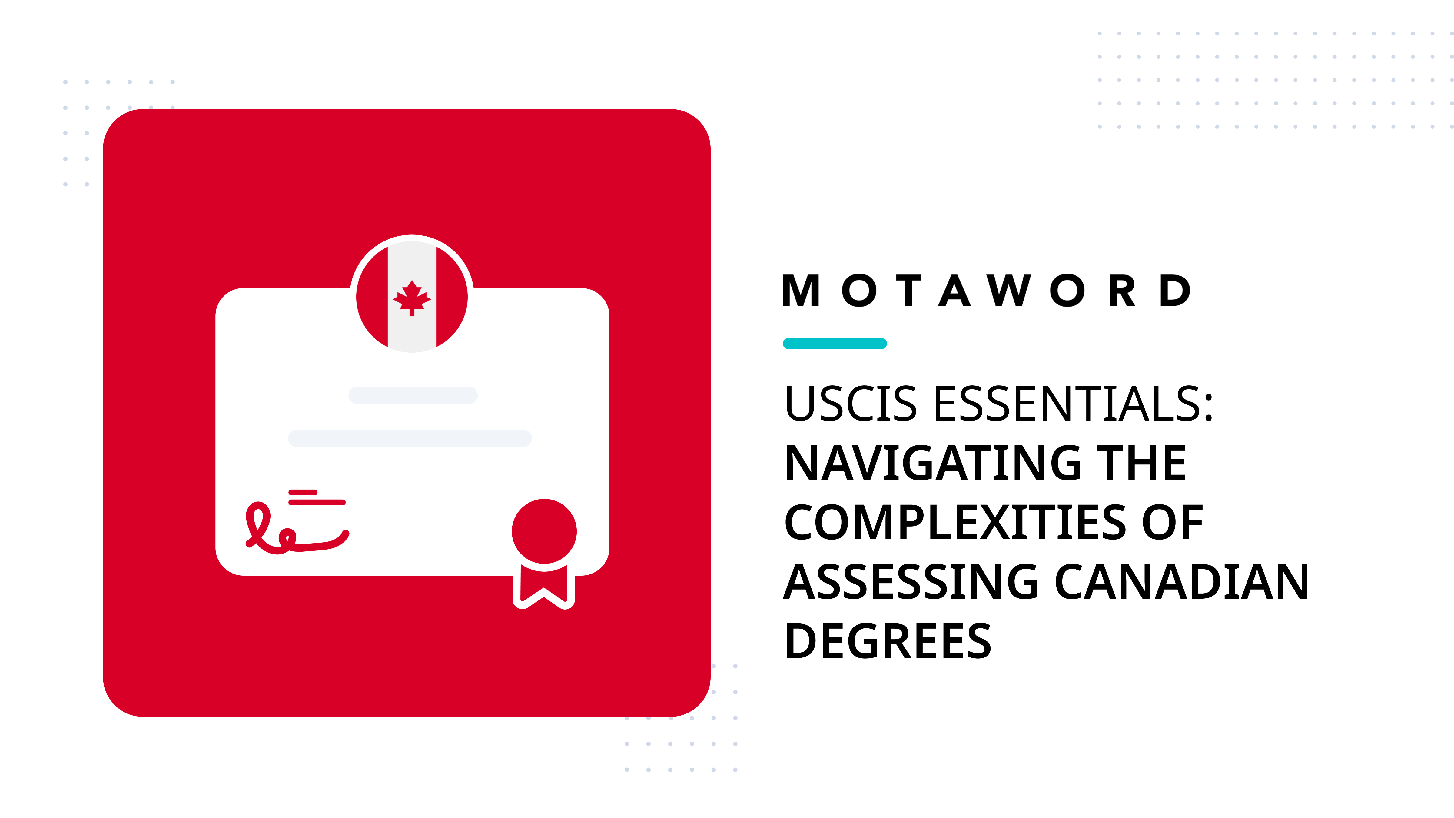 Navigating Canadian Degrees for USCIS An Attorney's Guide