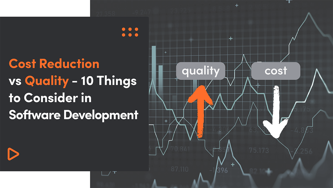 Cost Reduction vs. Quality in Software Development