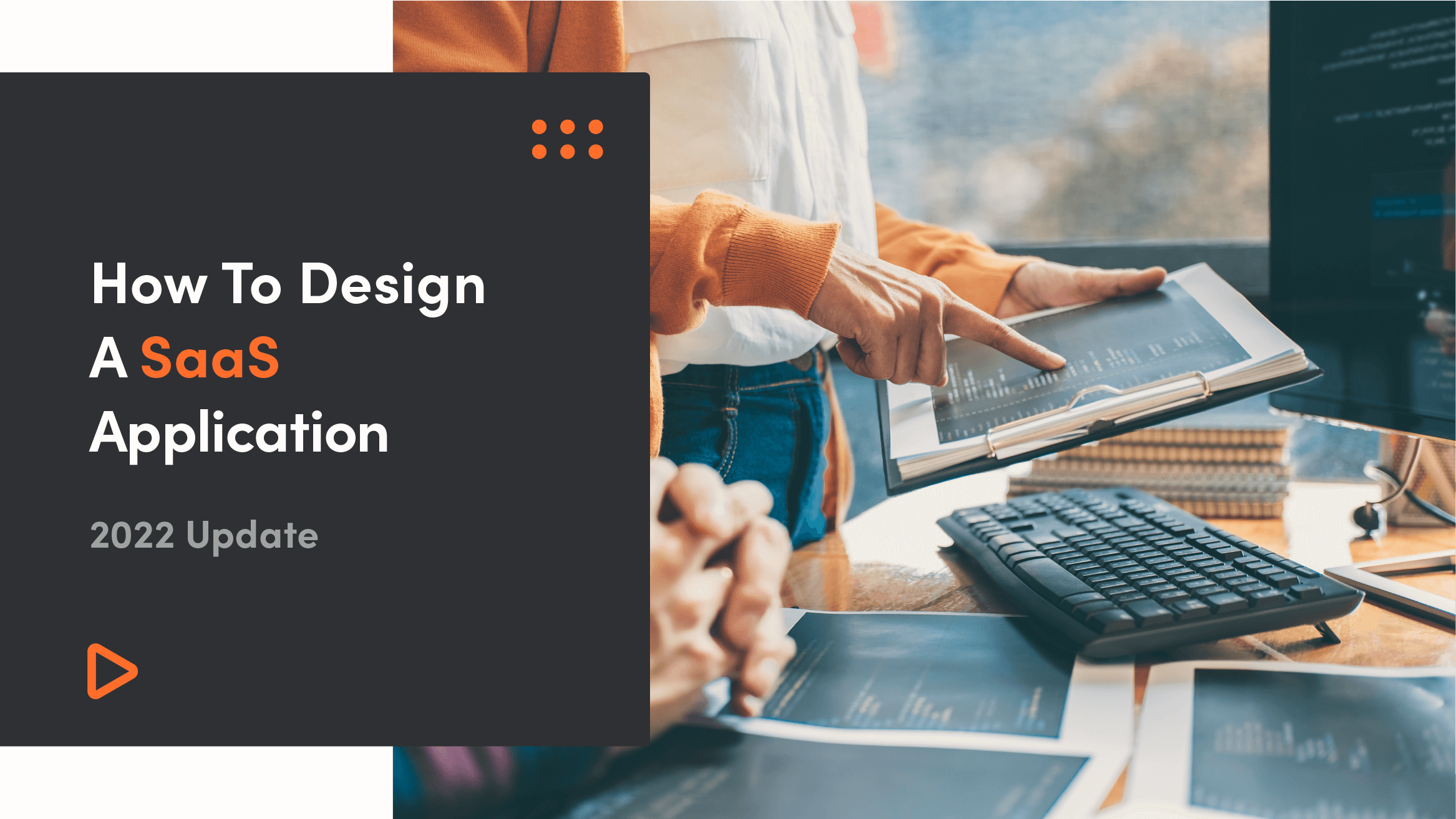 How To Design A SaaS Application? (2023 Update) - Selleo