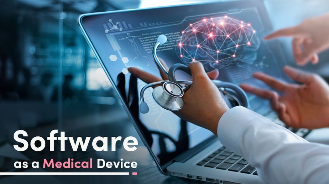 What Is Software As A Medical Device (SaMD)?