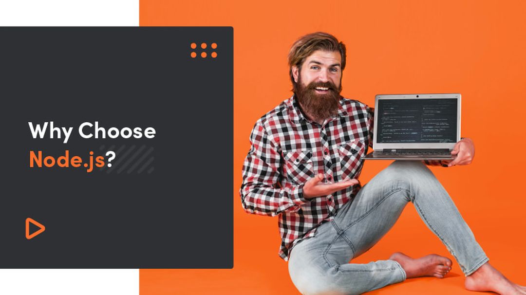Why Choose Node.js?