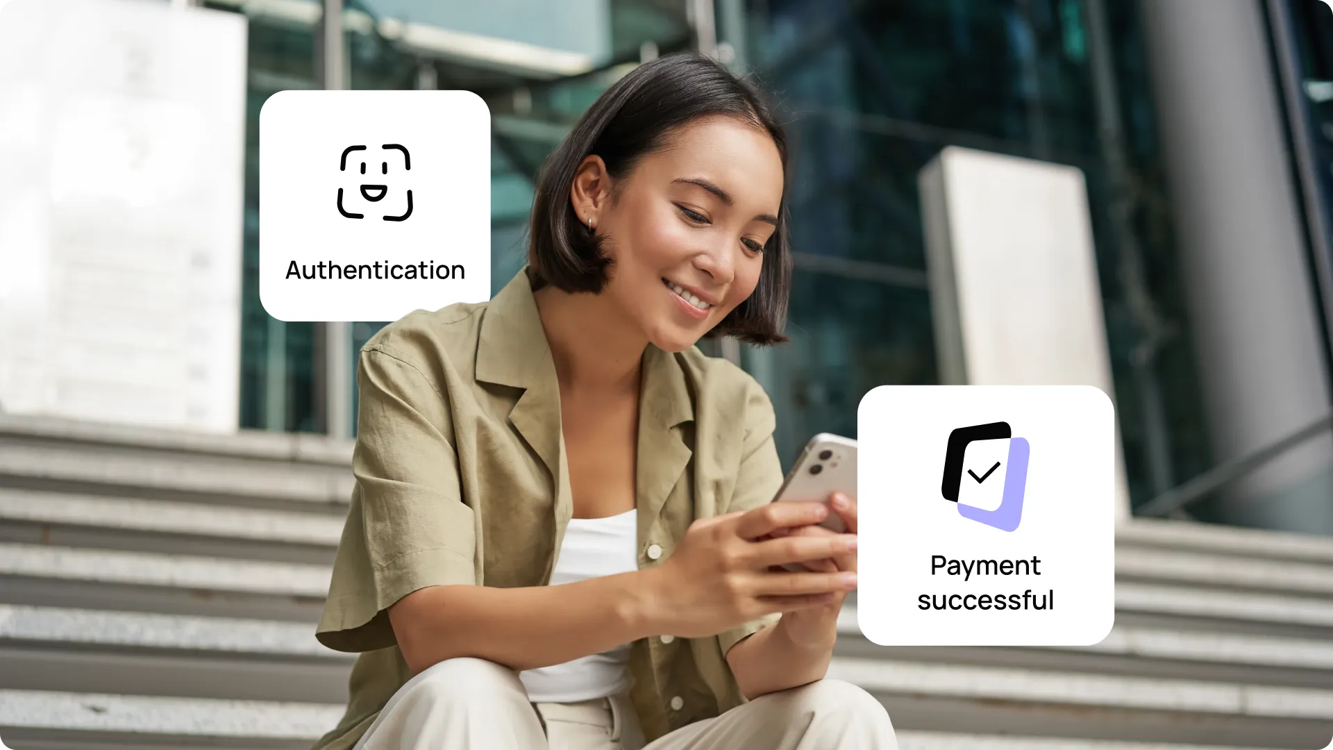 A woman on steps smiles at her phone. Icons indicate successful authentication and payment.