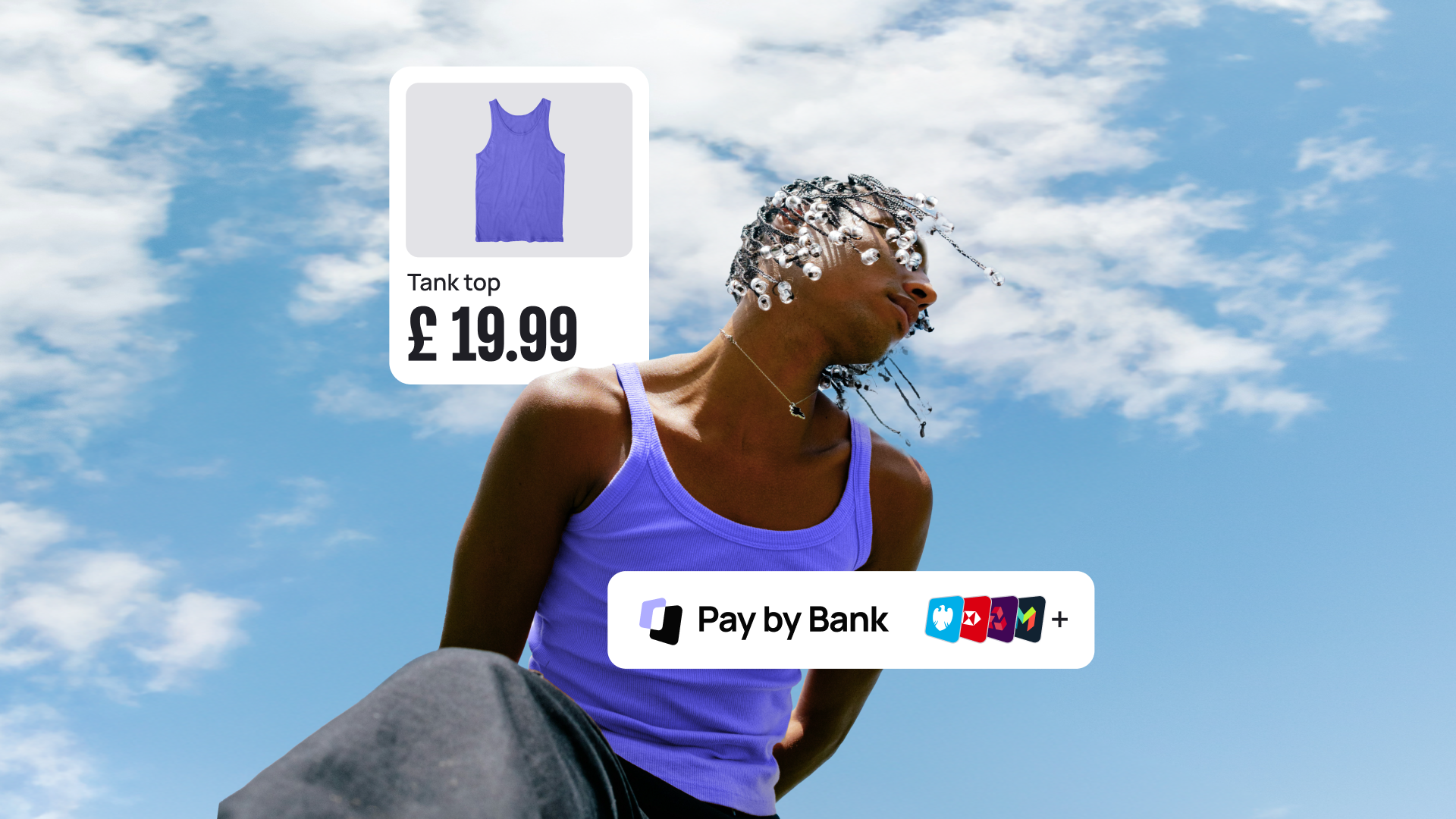 Person in purple tank top under blue sky with cloud, price tag £19.99; "Pay by Bank" option shown with credit card icons.
