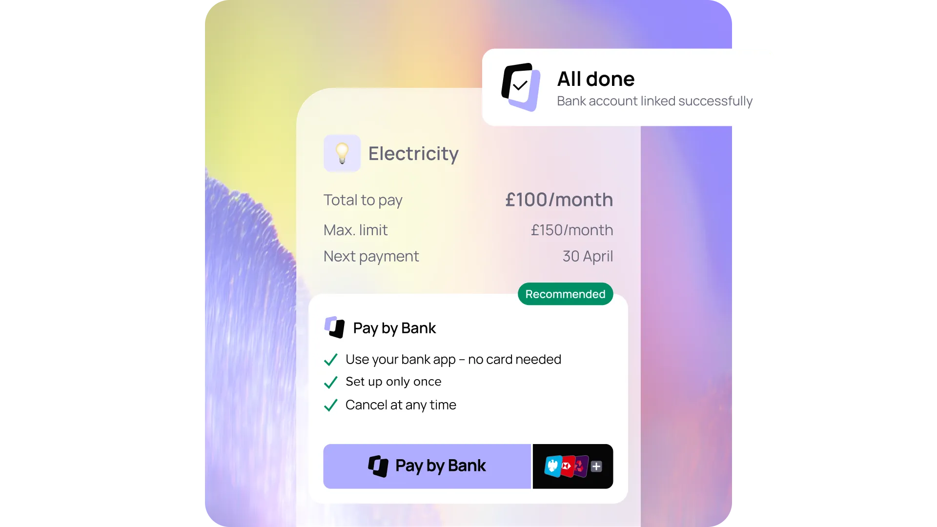 Electricity payment setup screen showing £100/month, next due 30 April. Bank link successful, with "Pay by Bank" option recommended.